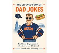The Chicago Book of Dad Jokes