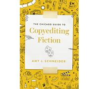The Chicago Guide to Copyediting Fiction