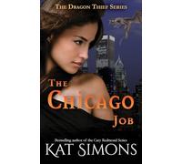 The Chicago Job: A Dragon Thief Story