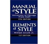The Chicago Manual of Style & the Elements of Style William Strunk (Auteur)