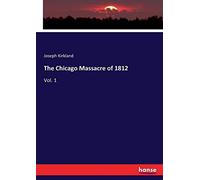 The Chicago Massacre Of 1812