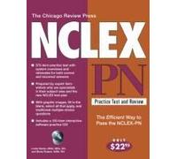 The Chicago Review Press Nclex-Pn Practice Test and Review, NCLEX-RN PRACTICE TEST AND REVIEW