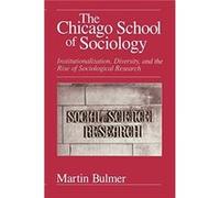 The Chicago School of Sociology by Martin Bulmer Paperback Book Martin Bulmer (Auteur)