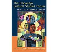 The Chicana/o Cultural Studies Forum