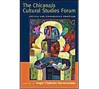 The Chicana/O Cultural Studies Forum