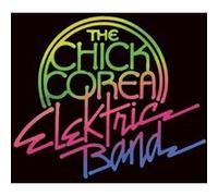 Chick Corea - The Chick Corea Elektric Band [Compact Discs]