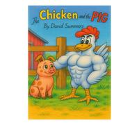 The Chicken And The Pig