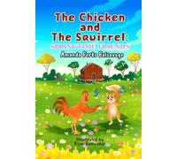 The Chicken and The Squirrel: Springtime Friends