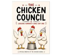 The Chicken Council Judging humanity since day one (Wall Calendar 2027 DIN A2 portrait), CALVENDO 12 Month Wall Calendar: Three chickens. Twelve opinions. Zero wisdom.