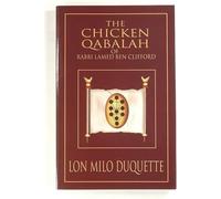 The Chicken Qabalah of Rabbi Lamed Ben Clifford: Dilettante's Guide to What You Do and Do Not Know to Become a Qabalist
