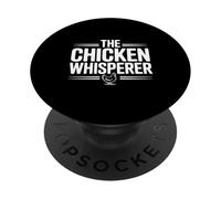 The Chicken Whisperer Funny Ferme Animal Lover PopSockets PopGrip Adhésif