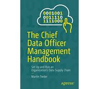 The Chief Data Officer Management Handbook by Martin Treder Martin Treder (Auteur)