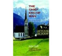 The Chief End of Man Benjamin B. Warfield, John Hall (Auteur)