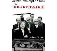 The Chieftains John Glatt (Auteur)