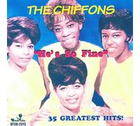 The Chiffons - He's So Fine: 35 Greatest Hits