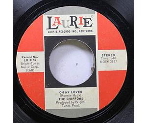 The Chiffons - The Chiffons 45 RPM Oh my Lover / He's so fine
