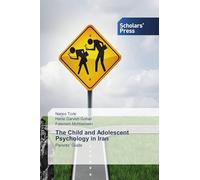 The Child and Adolescent Psychology in Iran