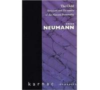 The Child by Erich Neumann Erich Neumann (Auteur)