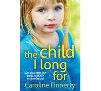 The Child I Long For: A heartbreaking read from Irish author Caroline Finnerty