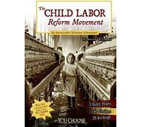 The Child Labor Reform Movement