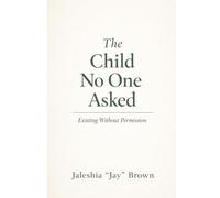 The Child No One Asked: Existing Without Permission
