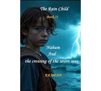 The child of the rain: Nahum and the crossing of the seven seas