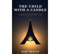 The Child with a Candle: A Novel in Berlin and Paris, 1991