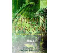 The Children and the Dragon: The Island of the Cursed