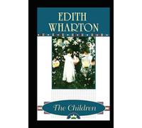 The Children by edith wharton annotated edition