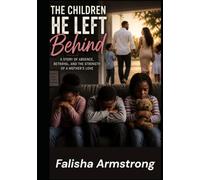 The Children He Left Behind