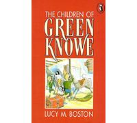 The Children of Green Knowe