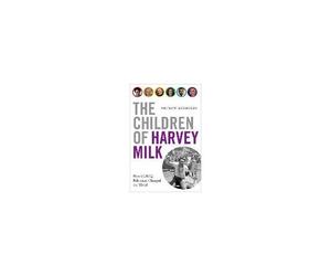 The Children Of Harvey Milk