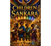The Children of Sankara: When children remember their stories, the future remembers them too