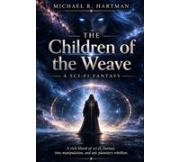 The Children of the Weave