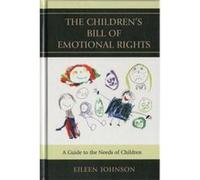 The Childrens Bill of Emotional Rights by Eileen Johnson Eileen Johnson (Auteur)