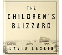 The Children's Blizzard