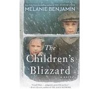 The Childrens Blizzard by Melanie Benjamin Paperback Book Melanie Benjamin (Auteur)