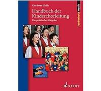 The Children's Choir Management Handbook Karl-peter Chilla (Auteur)