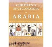 The Children's Encyclopedia of Arabia Mary Beardwood (Auteur)