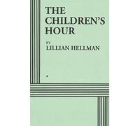 The Children's Hour (Acting Edition)