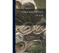 The Children's Hour; V.5-6