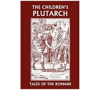 The Children's Plutarch
