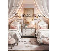 The children's room: IMAGINATIVE WORLDS