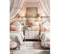 The children's room: IMAGINATIVE WORLDS