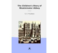 The Children's Story of Westminster Abbey