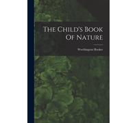 The Child's Book Of Nature