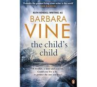 The Child's Child Barbara Vine Barbara Vine (Auteur)