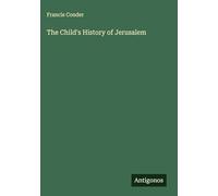 The Child's History of Jerusalem