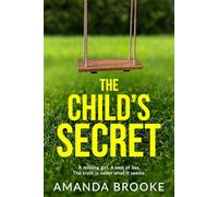 The Child's Secret: A gripping and emotional page-turner you won't be able to put down