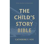 The Child's Story Bible